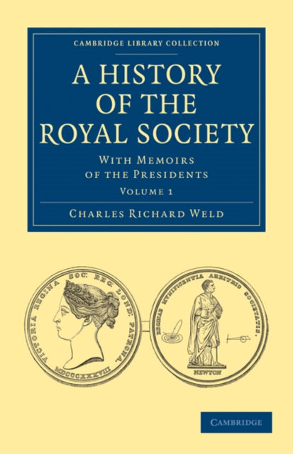 Book cover of: History of the Royal Society. By: Charles Richard Weld