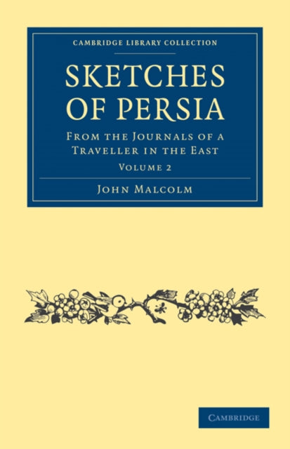 Book cover of: Sketches of Persia. By: Malcolm, John