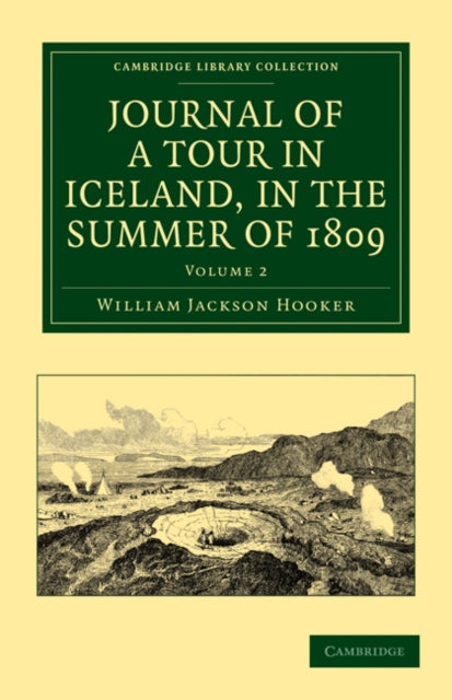 Book cover of: Journal of a Tour in Iceland, in the Summer of 1809. By: William Jackson Hooker