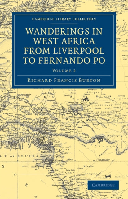 Book cover of: Wanderings in West Africa from Liverpool to Fernando Po. By: Richard Francis Burton