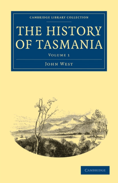 Book cover of: History of Tasmania. By: West, John