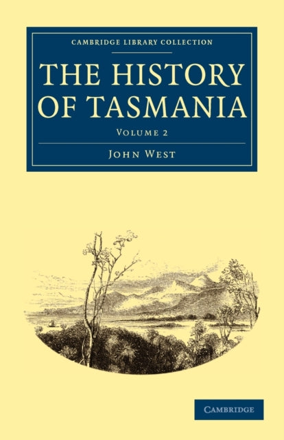 Book cover of: History of Tasmania. By: West, John