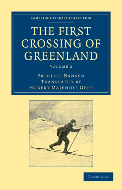 Book cover of: First Crossing of Greenland. By: Fridtjof Nansen
