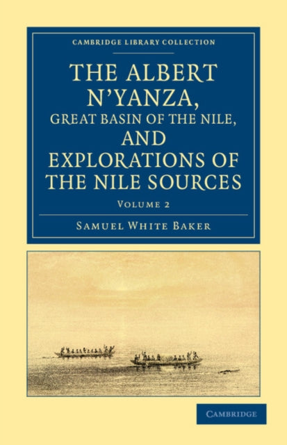Book cover of: Albert N'yanza, Great Basin of the Nile, and Explorations of the Nile Sources. By: Samuel White Baker