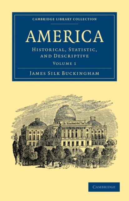 Book cover of: America. By: James Silk Buckingham