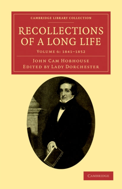 Book cover of: Recollections of a Long Life. By: John Cam Hobhouse
