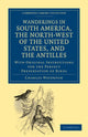 Book cover of: Wanderings in South America, the North-West of the United States, and the Antilles, in the Years 1812, 1816, 1820, and 1824. By: Charles Waterton