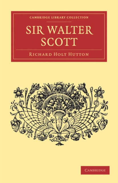 Book cover of: Sir Walter Scott. By: Richard Holt Hutton