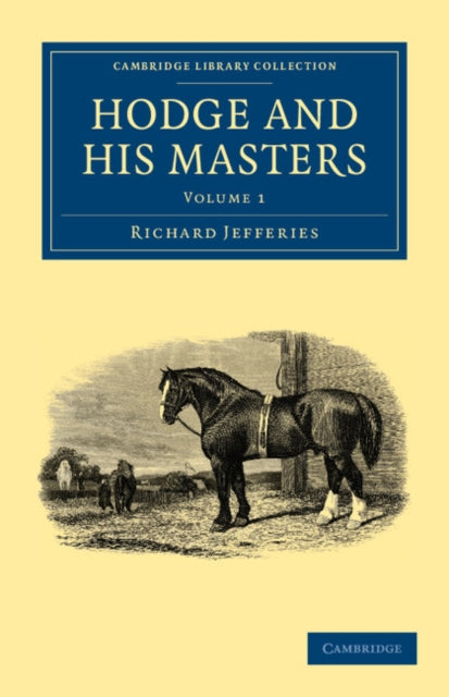 Book cover of: Hodge and his Masters. By: Richard Jefferies