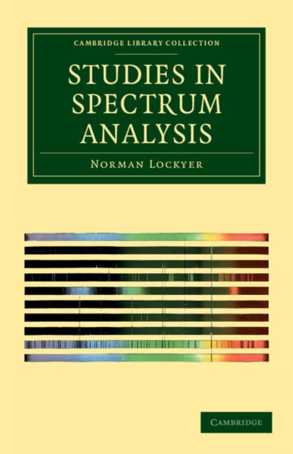 Book cover of: Studies in Spectrum Analysis. By: Norman Lockyer