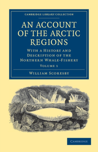 Book cover of: Account of the Arctic Regions. By: William Scoresby
