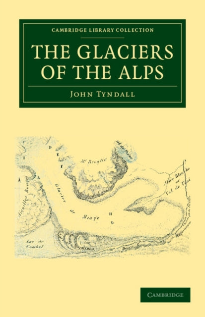 Book cover of: Glaciers of the Alps. By: John Tyndall