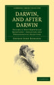 Book cover of: Darwin, and after Darwin. By: George John Romanes