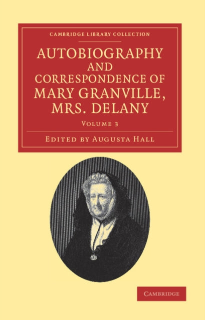 Book cover of: Autobiography and Correspondence of Mary Granville, Mrs Delany. By: Mary Delany