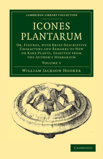 Book cover of: Icones Plantarum. By: William Jackson Hooker