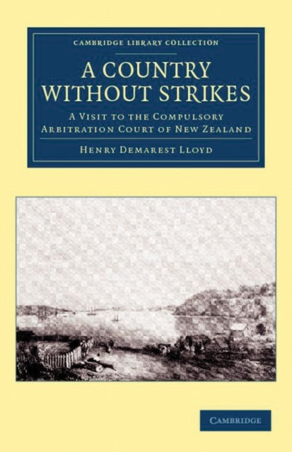 Book cover of: Country without Strikes. By: Henry Demarest Lloyd