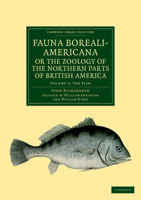 Book cover of: Fauna Boreali-Americana; or, The Zoology of the Northern Parts of British America. By: (John) Richardson