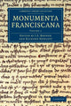 Book cover of: Monumenta Franciscana. By: J. S. Brewer