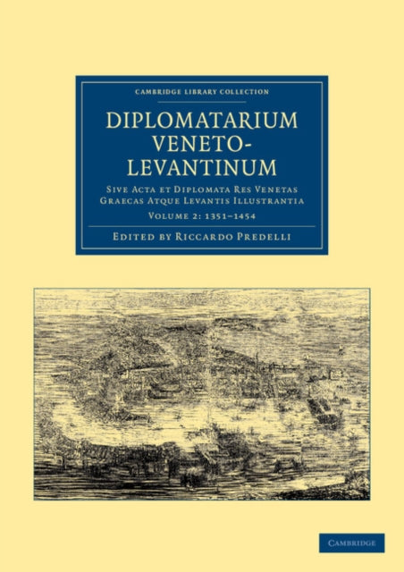 Book cover of: Diplomatarium veneto-levantinum. By: Riccardo Predelli