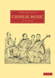 Book cover of: Chinese Music. By: J. A. Van Aalst