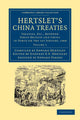 Book cover of: Hertslet's China Treaties. By: Edward Hertslet