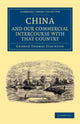Book cover of: Miscellaneous Notices Relating to China, and our Commercial Intercourse with that Country, including a Few Translations from the Chinese Language. By: George Thomas Staunton
