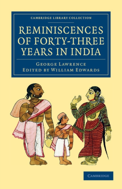 Book cover of: Reminiscences of Forty-Three Years in India. By: George Lawrence