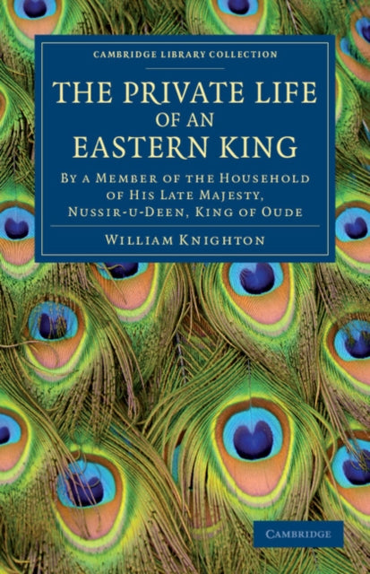 Book cover of: Private Life of an Eastern King. By: William Knighton