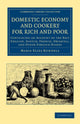 Book cover of: Domestic Economy, and Cookery, for Rich and Poor. By: Maria Eliza Ketelby Rundell