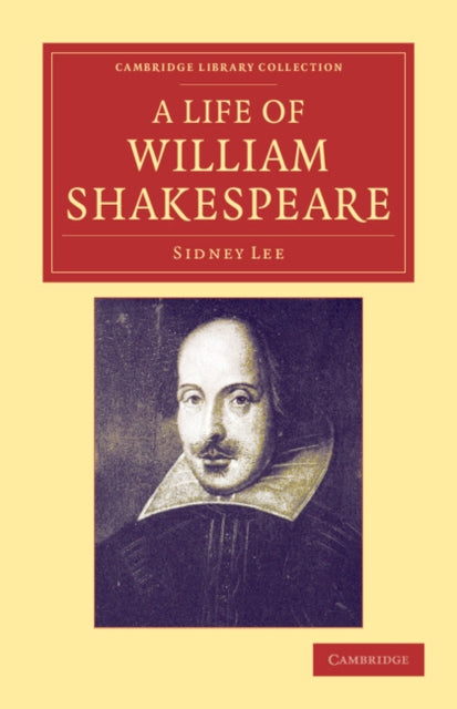 Book cover of: Life of William Shakespeare. By: Sidney Lee