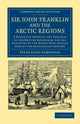 Book cover of: Sir John Franklin and the Arctic Regions. By: Peter Lund Simmonds