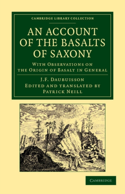 Book cover of: Account of the Basalts of Saxony. By: J. F. Daubuisson