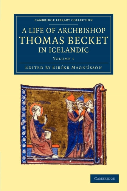 Book cover of: Thomas Saga Erkibyskups. By: Eiríkr Magnússon