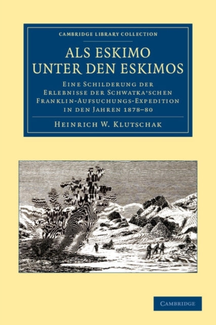 Book cover of: Als Eskimo unter den Eskimos. By: Heinrich W. Klutschak