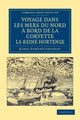 Book cover of: Voyage dans les Mers du Nord a bord de la corvette La Reine Hortense. By: Karol Edmund Choiecki