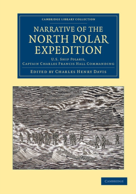 Book cover of: Narrative of the North Polar Expedition. By: Charles Henry Davis