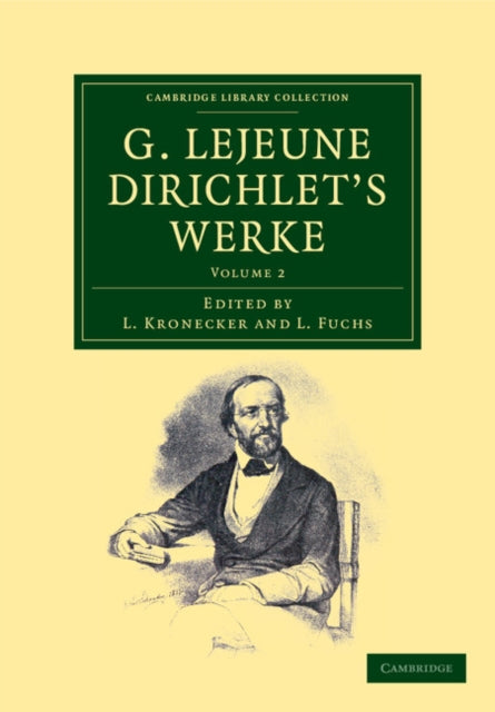 Book cover of: G. Lejeune Dirichlet's Werke. By: Peter Gustav Lejeune-Dirichlet