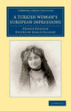 Book cover of: Turkish Woman's European Impressions. By: Zeyneb Hanoum