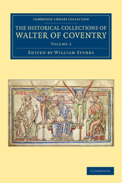 Book cover of: Historical Collections of Walter of Coventry. By: William Stubbs