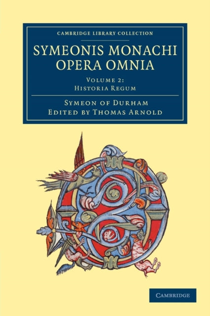 Book cover of: Symeonis monachi opera omnia. By: Symeon of Durham
