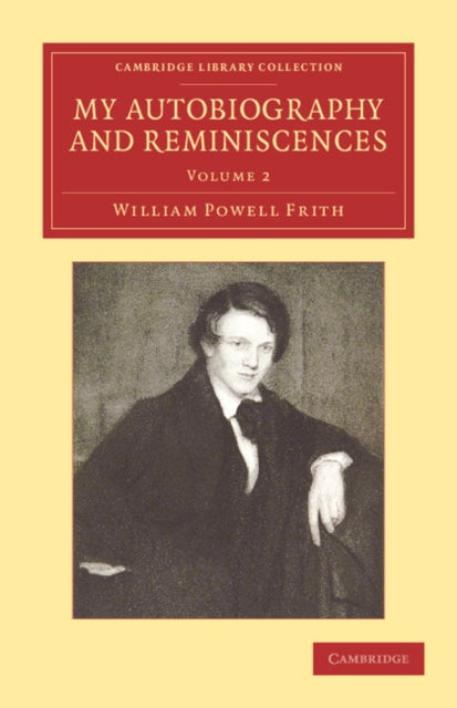 Book cover of: My Autobiography and Reminiscences. By: William Powell Frith