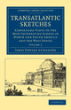 Book cover of: Transatlantic Sketches. By: James Edward Alexander