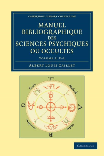 Book cover of: Manuel bibliographique des sciences psychiques ou occultes. By: Albert Louis Caillet