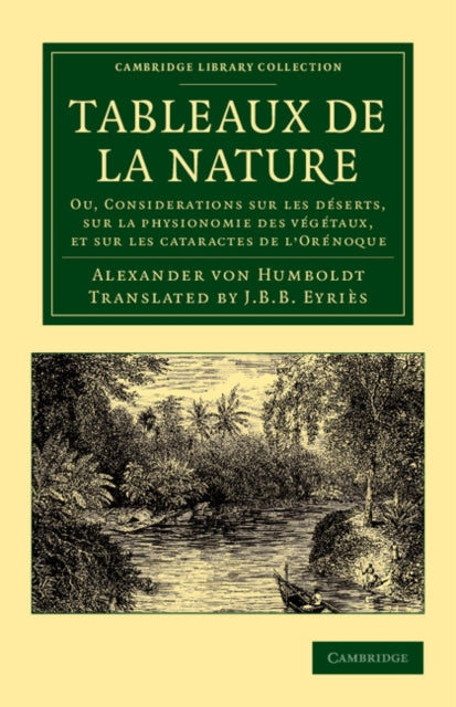 Book cover of: Tableaux de la nature. By: Alexander von Humboldt