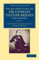 Book cover of: Life Story of the Late Sir Charles Tilston Bright, Civil Engineer. By: Edward Brailsford Bright