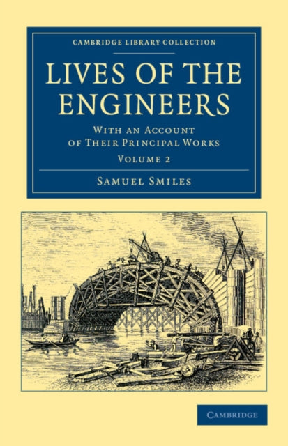 Book cover of: Lives of the Engineers. By: Sameul Smiles
