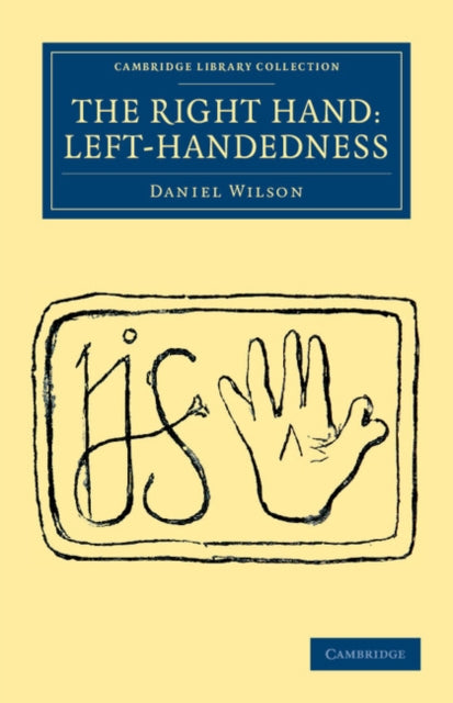 Book cover of: Right Hand: Left-Handedness. By: Daniel Wilson