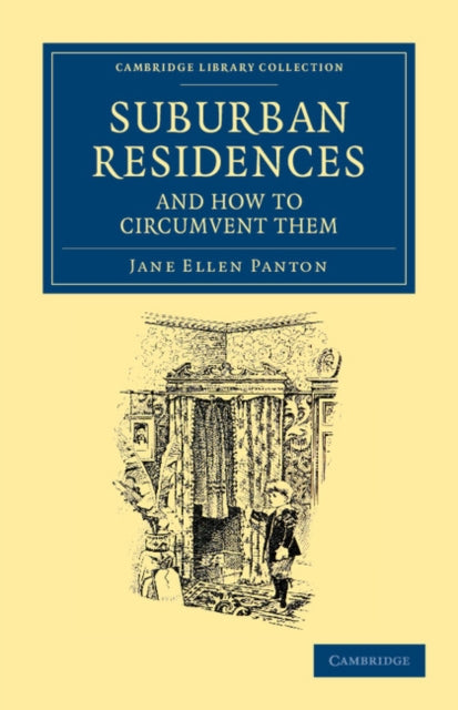 Book cover of: Suburban Residences and How to Circumvent Them. By: Jane Ellen Panton