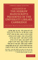 Book cover of: Catalogue of the Hebrew Manuscripts Preserved in the University Library, Cambridge. By: Salomon Marcus Schiller-Szinessy