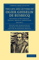 Book cover of: Life and Letters of Ogier Ghiselin de Busbecq. By: Ogier Ghislain de Busbecq